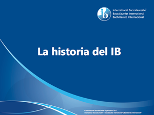 El IB: perspectiva histórica